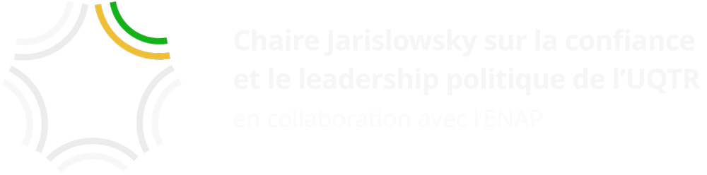 Chaire Jarislowsky sur la confiance et le leadership politique de l'UQTR en collaboration avec l'ENAP