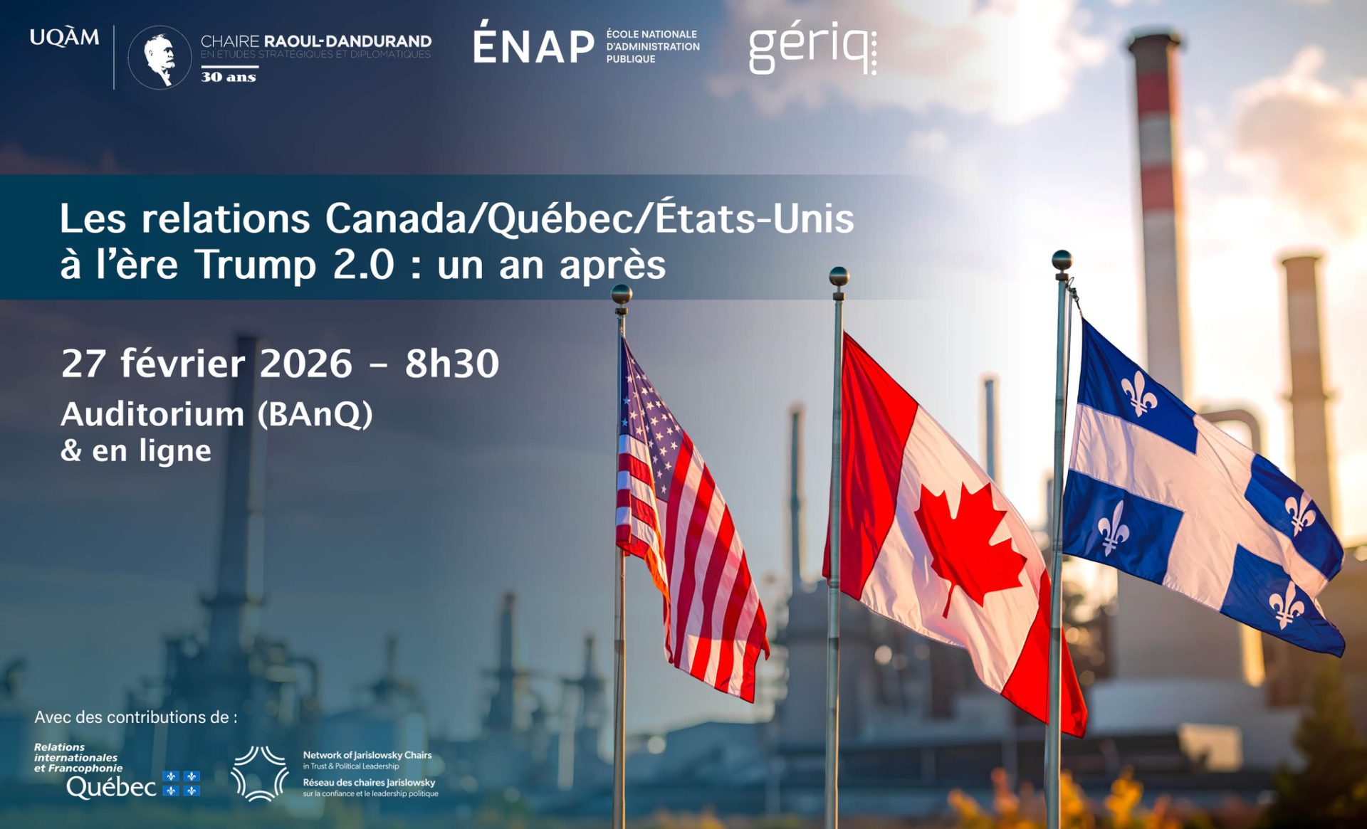 Colloque — Les relations Canada / Québec / États-Unis à l’ère #Trump 2.0 : un an après